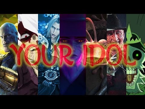 Multivillains - Your Idol