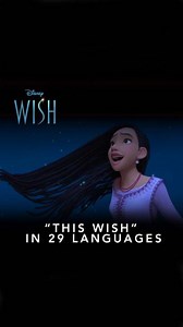 Listen to "This Wish" in 29 different languages and catch Disney's #Wish on the big screen now playing in theaters! 🌟 | Disney