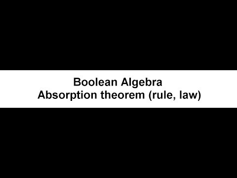 Absorption Theorem in Boolean Algebra | Simplifying Boolean Expressions 08
