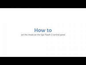 How to set the mode on the Balboa Spa Touch 2 control panel
