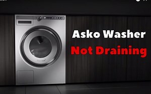 Why Asko Washer Is Not Draining - Troubleshooting Guide - How To Fix It