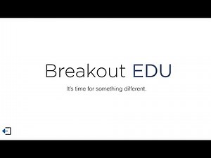 Introducing Breakout EDU