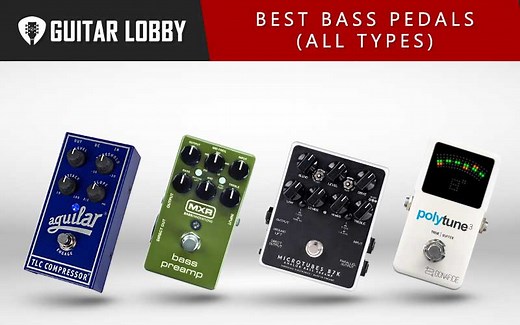 30 Best Bass Pedals in 2025 (All Types) - Guitar Lobby