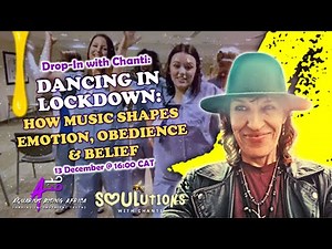 Drop-In with Chanti | Dancing in Lockdown: How Music Shapes Emotion, Obedience & Belief