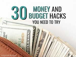 30 Budget And Money Hacks You Need To Try In 2025 - Inspired Budget