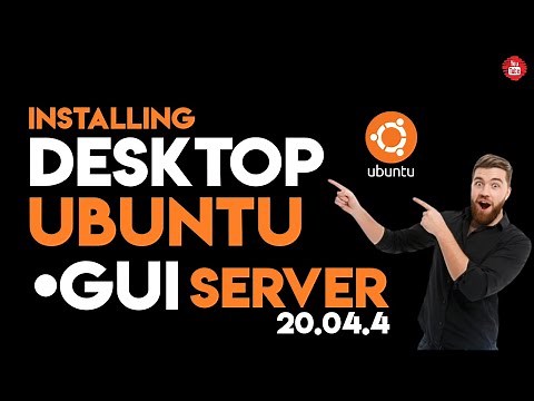 How to Install Desktop / GUI on Ubuntu Server 20.04 GUI Install | Ubuntu Server Desktop 20.04.4 LTS