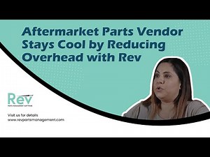 Aftermarket parts vendor stays cool by reducing overhead with Rev Parts Management Software