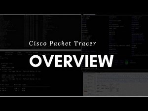 Cisco Packet Tracer Overview