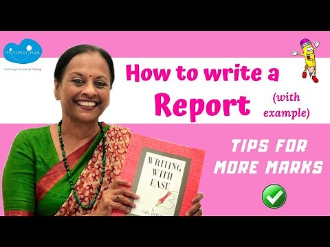 How to write a Report (with example) | Features and Format | Tips for more marks | Writing with Ease