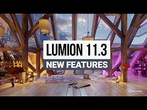 Lumion 11.3 New Top Features Overview - Real-Time Renderer