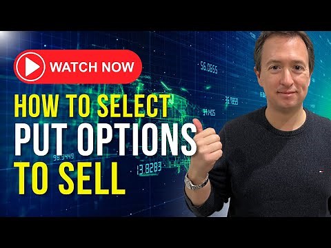 🚀 How to Select Put Options to Sell: Expert Guide