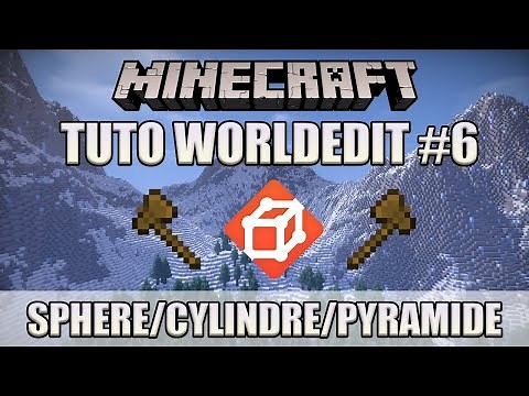 [TUTO] Comment utiliser WorldEdit #6 : sphère/cylindre/pyramide/forêt