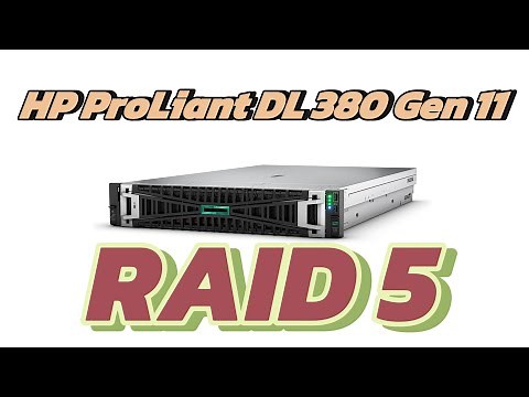 How to Configure RAID 5 on HP ProLiant DL380 Gen11 | Step-by-Step Server RAID Setup Guide