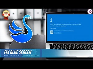 SmartGaGa Emulator Blue Screen Error Fix Windows 10,11,& Windows 7