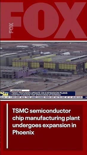TSMC opens second chip factory in Phoenix | FOX 10 Phoenix