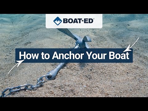 How to Anchor a Boat the Right Way (Step-by-Step)