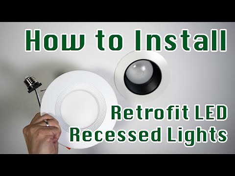 How to Choose and Install Retrofit LED Recessed Lighting | Easy DIY