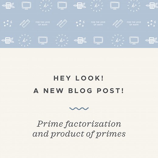 Prime factorization and product of primes for composite numbers — Krista King Math | Online math help