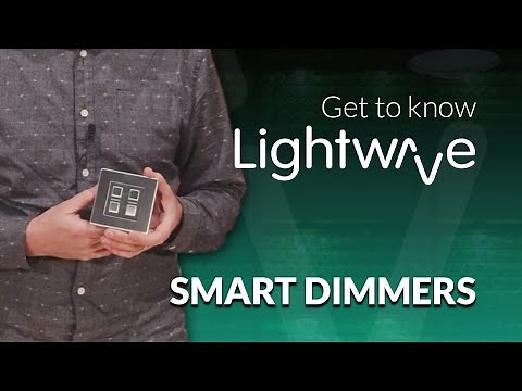 Lightwave Product Overview: Smart Dimmers