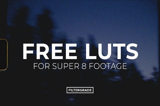 FREE LUTs for Super 8 Footage - FilterGrade