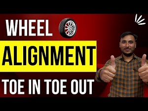 Wheel Alignment || Toe in Toe out