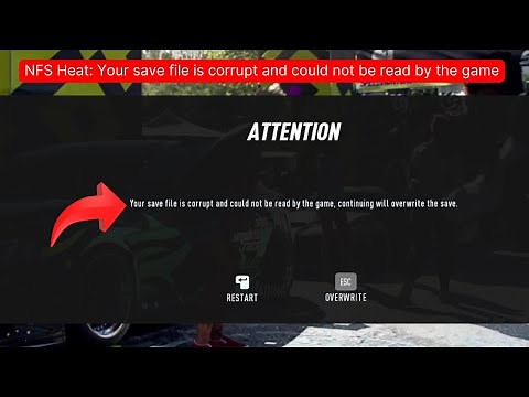 NFS Heat: Your save file is corrupt and could not be read by the game (Quick fix)