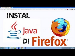 Cara Install Java di Mozila firefox