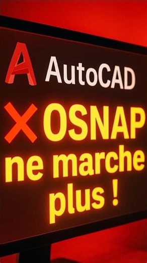 (FR) 🚨 OSNAP AutoCAD ne marche plus ? Voici la solution RAPIDE ! ⚙️