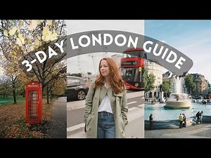 London 3-Day Itinerary: Perfect for First-Time Visitors!