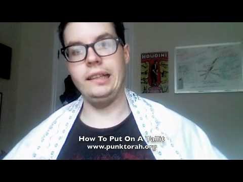 How To Wear Tallit/Tallis (PunkTorah)