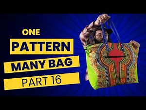 DIY Duffle Bag Sewing Tutorial | One Pattern, Many Bags Part 16