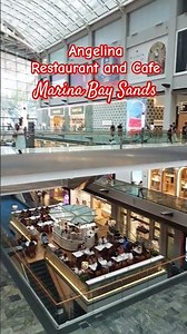 Angelina Restaurant and Cafe | Marina Bay Sands Singapore