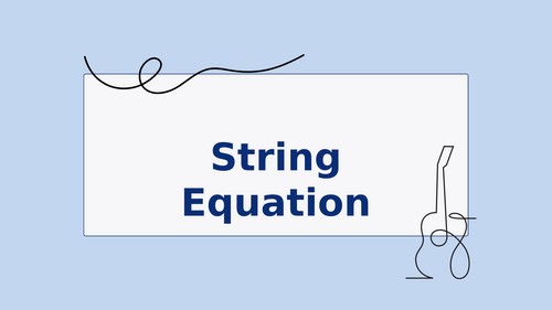 String equation | Teaching Resources