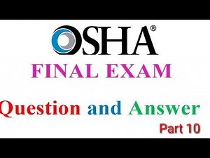 OSHA CONSTRUCTION FINAL EXAM Question and Answer Part 10