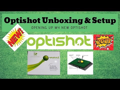 Optishot Golf Simulator - 2021 Unboxing and Setup