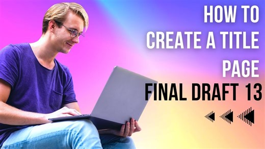 How to use Final Draft 13 for title pages | Paul Backstrom posted on the topic | LinkedIn