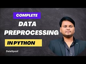 Complete Data Preprocessing in Python