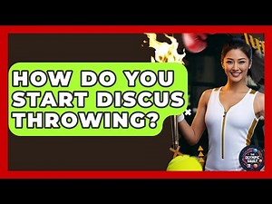 How Do You Start Discus Throwing? - The Olympic Vault
