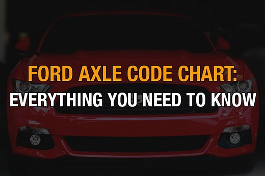 Ford Axle Code Chart: Everything You Need To Know - Gmund Cars