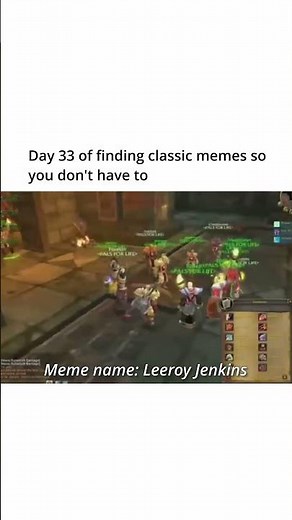 Classic Meme 33 (Leeroy Jenkins)
