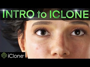 BASICS OF ICLONE (EASY) PART 1