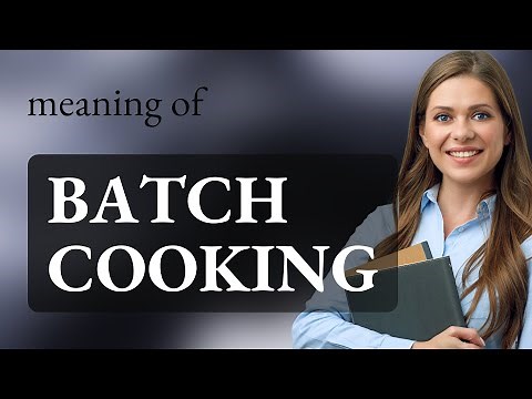Batch Cooking: Simplifying Your Kitchen Routine