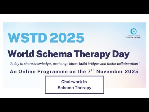 Chairwork in Schema Therapy presented for World Schema Therapy Day