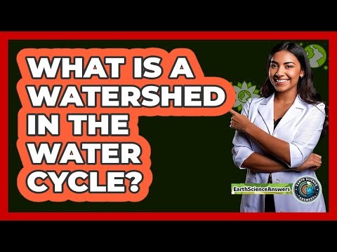 What Is A Watershed In The Water Cycle? - Earth Science Answers