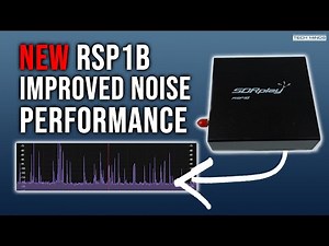 The NEW RSP1B SDR Receiver From SDRPlay
