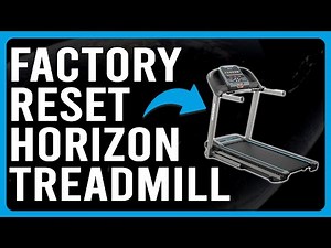 How To Factory Reset Horizon Treadmill (How Do You Factory Reset Your Horizon Treadmill?)