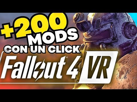+200 MODS for FALLOUT 4 VR - 2023 Guide and Configuration PCVR
