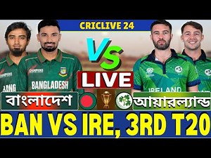 🔴Ban vs Ire Live | বাংলাদেশ বনাম আয়ারল্যান্ড ৩য় টি২০ লাইভ | Bangladesh vs Ireland Live Part-3