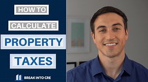 How To Calculate Property Taxes - Break Into CRE