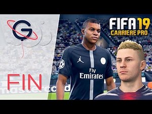 FIFA 19 : CARRIÈRE PRO FR #FIN - La Retraite !